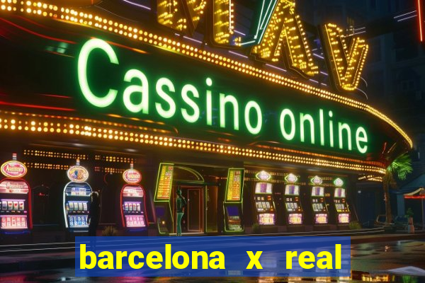 barcelona x real madrid ao vivo futemax